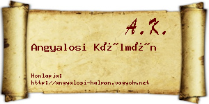 Angyalosi Kálmán névjegykártya